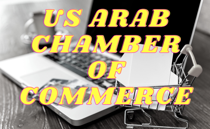 Unknown Factual Statements About US Arab Chamber of Commerce